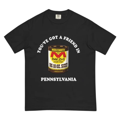 You’ve Got a Friend in PA T-Shirt